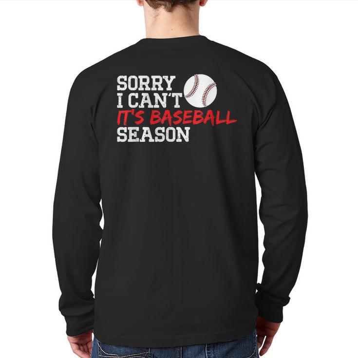 Baseball Mom Dad Sorry I Can'T It'S Baseball Season Long Sleeve T-Shirt Back Print