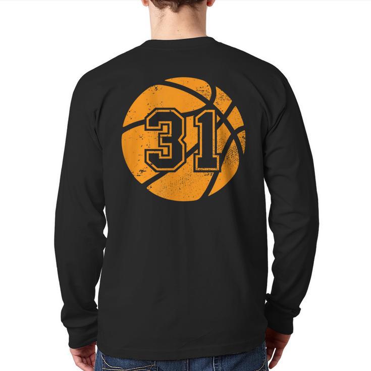 Basketball Player 31 Basketball Mom Dad Jersey Number 31 Long Sleeve T-Shirt Back Print
