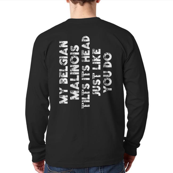 Belgian Malinois Mom Dad Dog Lover Women Men Kids Long Sleeve T-Shirt Back Print Belgian Malinois Mom Dad Dog Lover Women Men Kids Long Sleeve T-Shirt Back Print