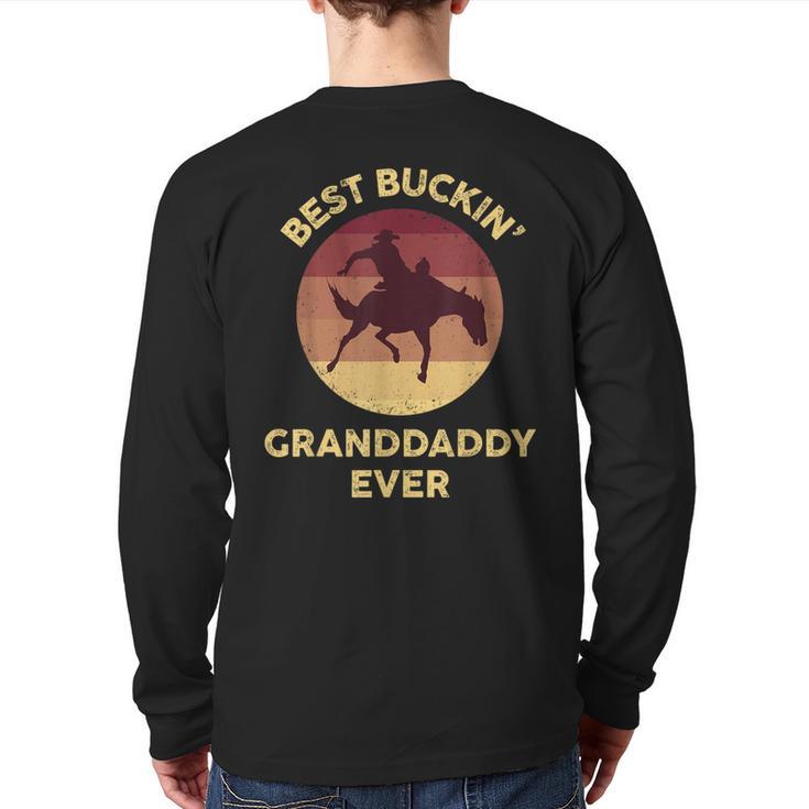 Best Buckin' Granddaddy Western Rodeo Cowboy Bucking Horse Long Sleeve T-Shirt Back Print