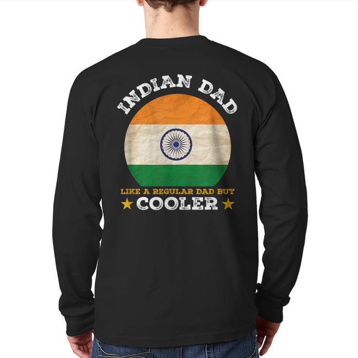 Best Indian Dad Ever Father's Day India Flag Pride Long Sleeve T-Shirt Back Print