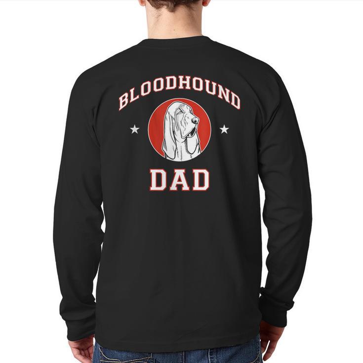 Bloodhound Dad Dog Father Long Sleeve T-Shirt Back Print
