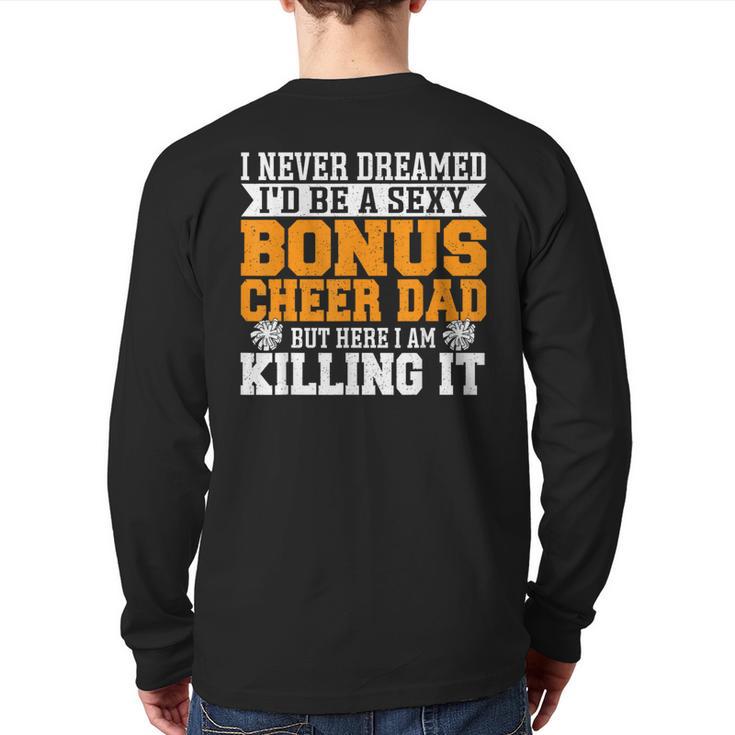 Bonus Cheer Dad Cheer Step Dad Long Sleeve T-Shirt Back Print