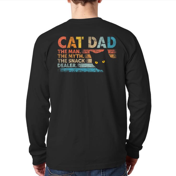 Cat Dad The Man The Myth Snack Dealer Fathers Day Long Sleeve T-Shirt Back Print