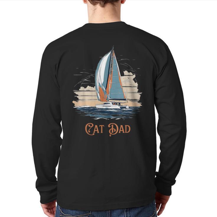 Cat Dad Vintage Catamaran Sailing Long Sleeve T-Shirt Back Print