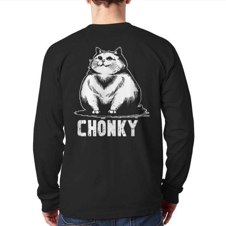 Chonk Fat And Hairy Cat Cats Kittens Dad Graphic Mom Funny Long Sleeve T-Shirt Back Print