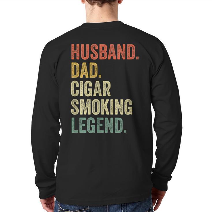 Cigar Lover For Dad Men Vintage Cigar Saying Long Sleeve T-Shirt Back Print