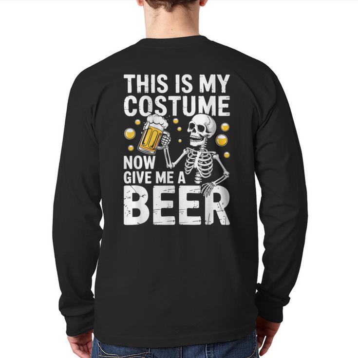This Is My Costume Give Me A Beer Shirt Men Dad Halloween Long Sleeve T-Shirt Back Print