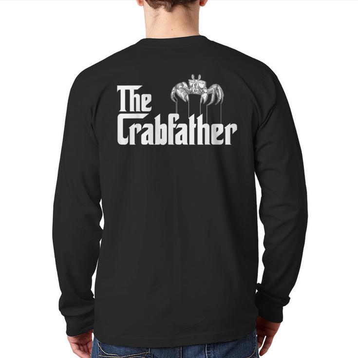 Crab Fishing Dad The Crabfather Long Sleeve T-Shirt Back Print
