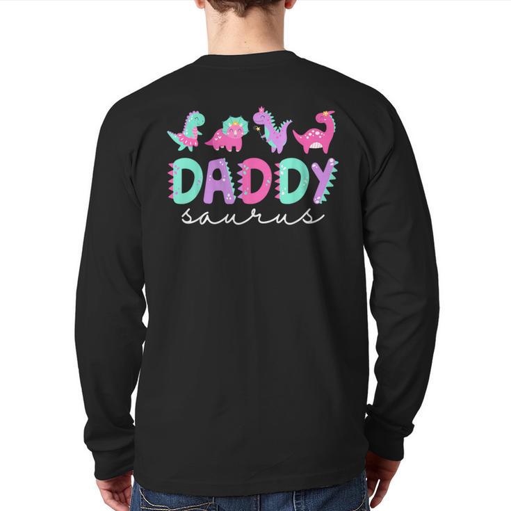 Cute Daddy Saurus Dad Dinosaur Birthday Boy Girl Family Long Sleeve T-Shirt Back Print