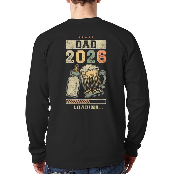 Dad 2026 Loading Baby Shower Going To Be a Dad Gender Reveal Long Sleeve T-Shirt Back Print