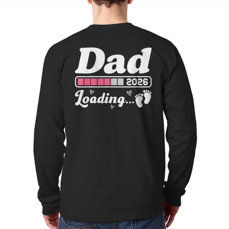 Dad To Be 2026 Loading Pink Pregnancy Reveal New Dad Daddy Long Sleeve T-Shirt Back Print