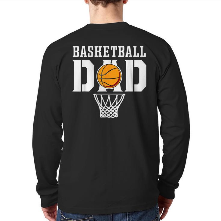 Dad Basketball Apparel Basketball Dad Long Sleeve T-Shirt Back Print