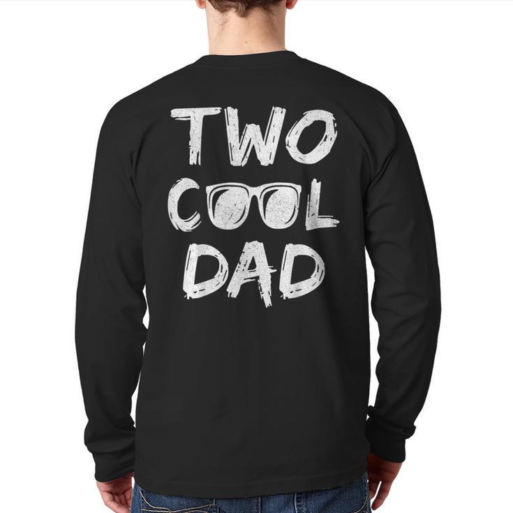 Dad Of The Birthday Boy Two Cool 2nd Bday Family Matching Long Sleeve T-Shirt Back Print