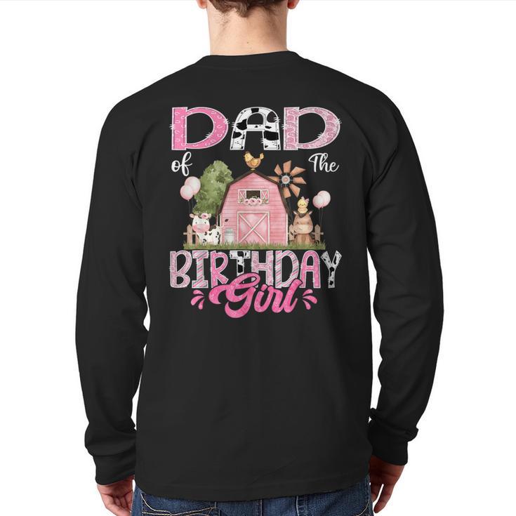 Dad Of The Birthday Girl 1St Birthday Pink Cow Farm Long Sleeve T-Shirt Back Print