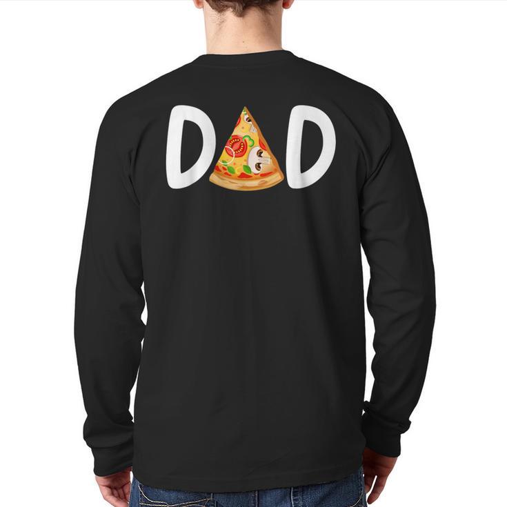 Dad Birthday Pizza 1st Birthday Pizza Family Matching Long Sleeve T-Shirt Back Print