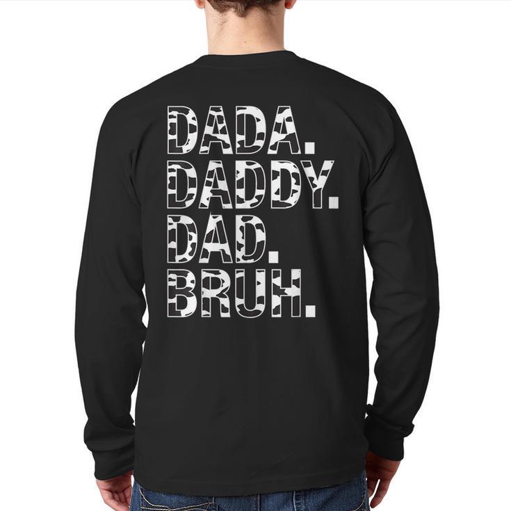 Dad Dada Daddy Bruh Papa Cow Daddy Love Cows Dad Cow Print Long Sleeve T-Shirt Back Print