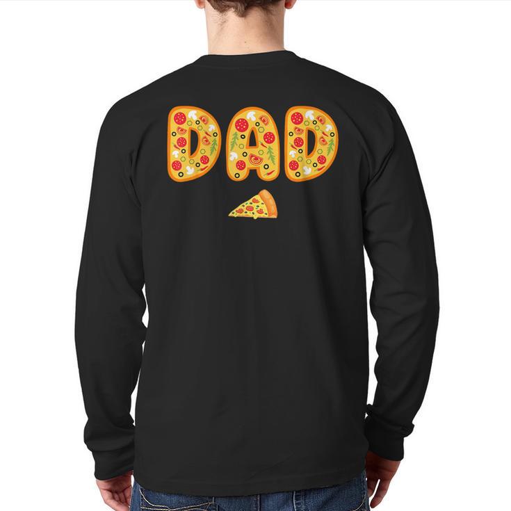 Dad Daddy Matching Birthday Squad Crew Pizza Family Long Sleeve T-Shirt Back Print