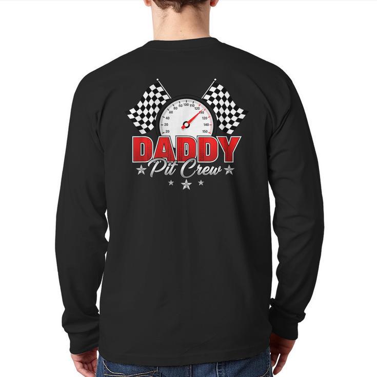 Dad Daddy Pit Crew Race Car Birthday Racing Party Long Sleeve T-Shirt Back Print