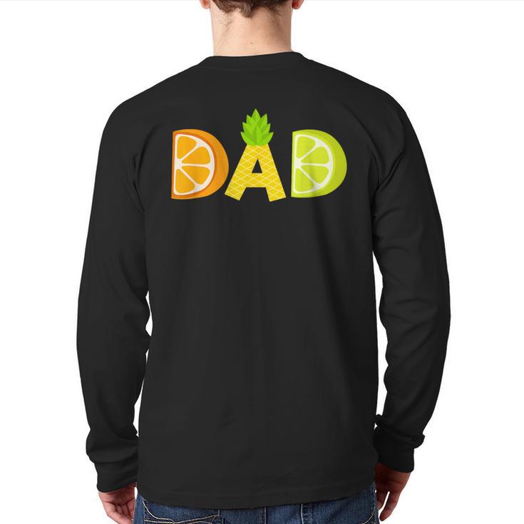 Dad Fruitarian Lover Summer Father Fruit Slice Long Sleeve T-Shirt Back Print