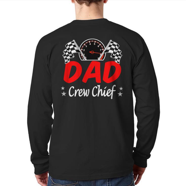 Dad Pit Crew Chief Racing Birthday Childs Party Fun Long Sleeve T-Shirt Back Print