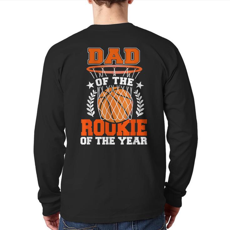 Dad Of Rookie 1st Basketball Bday Theme Matching Long Sleeve T-Shirt Back Print