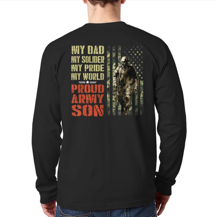 My Dad Is A Soldier Hero Proud Army Son US Military Long Sleeve T-Shirt Back Print