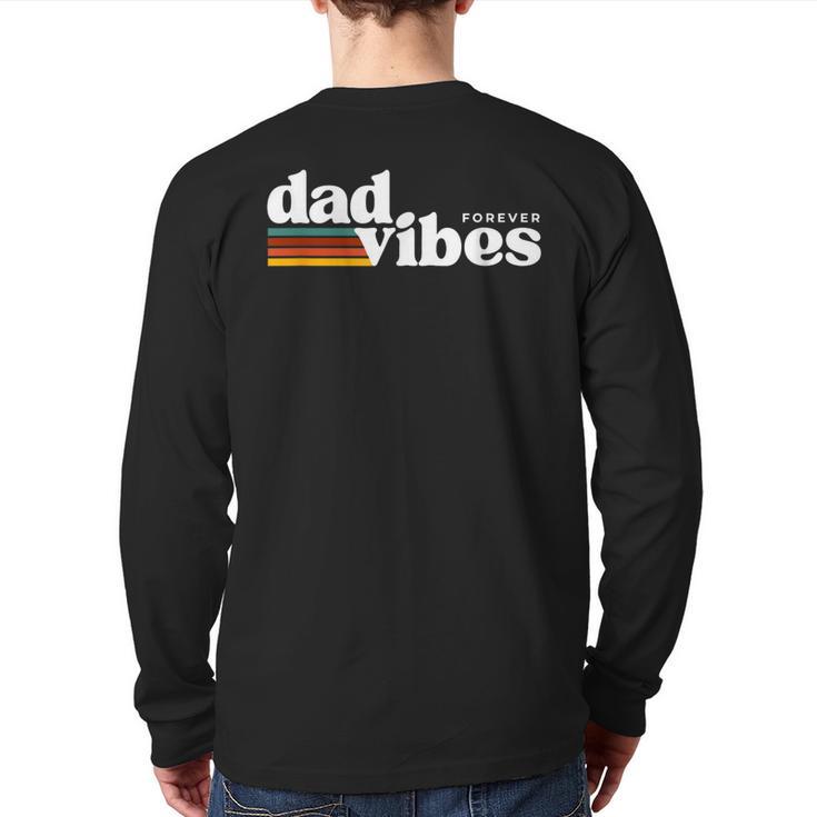 Dad-Vibes Forever Father Retro Vintage Long Sleeve T-Shirt Back Print