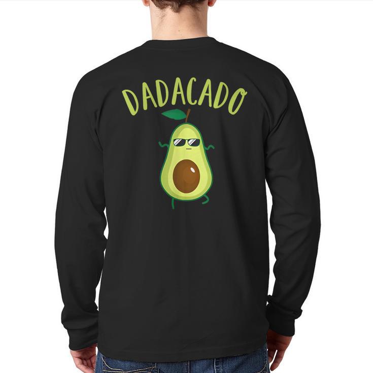 Dadacado Cute Daddy Avocado Pregnant Dad Father Day Long Sleeve T-Shirt Back Print