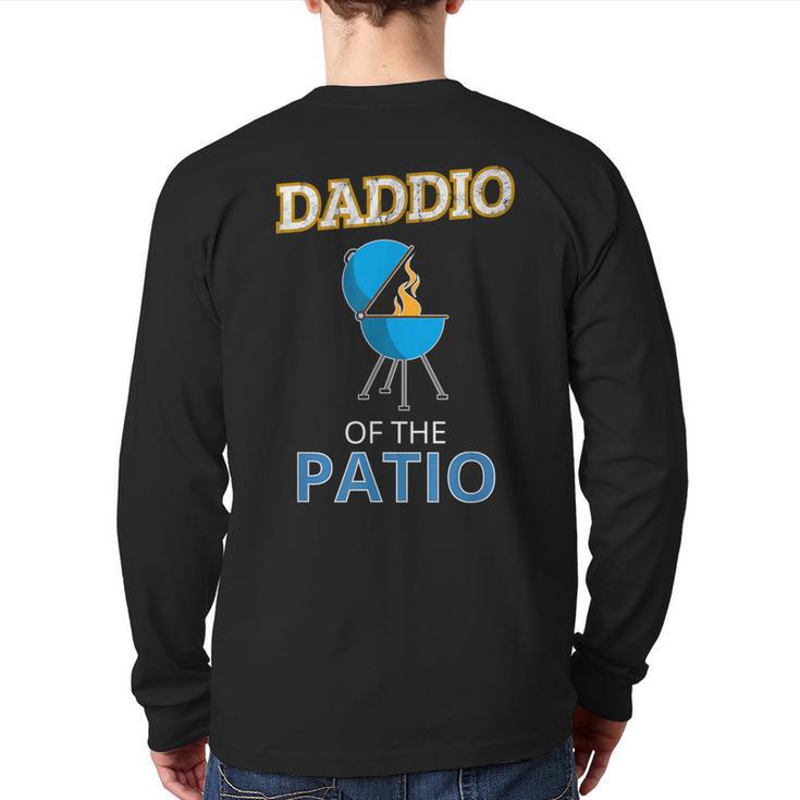 Daddio Of The Patio Fathers Day BBQ Grill Dad Long Sleeve T-Shirt Back Print