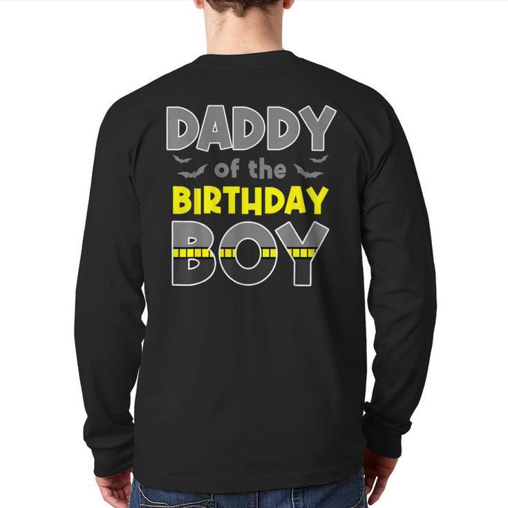 Daddy Of The Birthday Boy Bat Family Party Theme Boys Long Sleeve T-Shirt Back Print