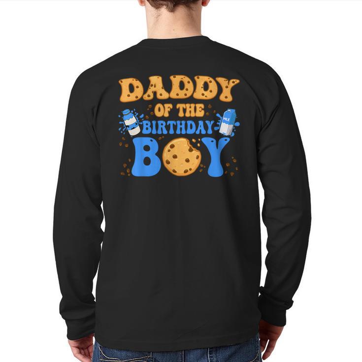 Daddy Of The Birthday Boy Milk And Cookies Lover Long Sleeve T-Shirt Back Print