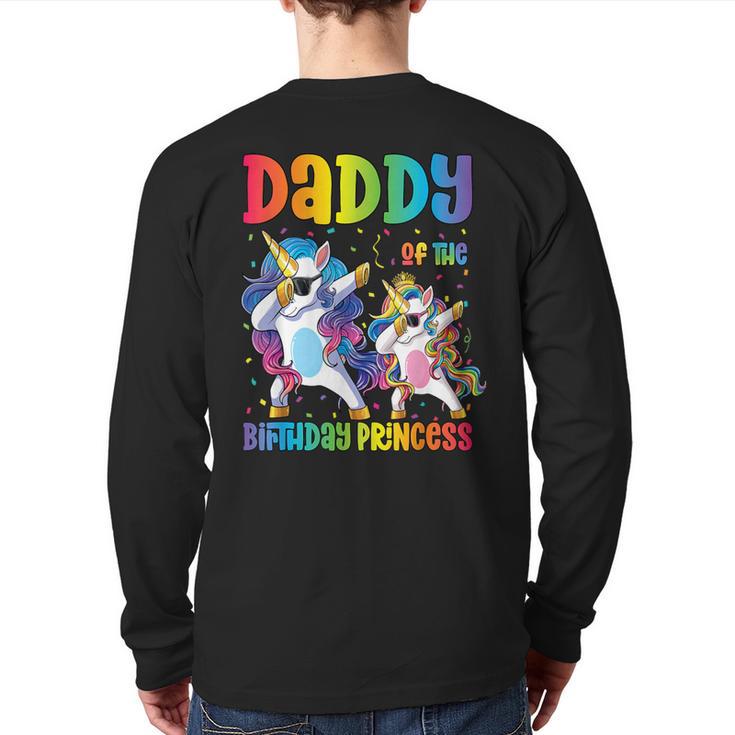 Daddy Of The Birthday Girl Dabbing Princess Unicorn Dad Long Sleeve T-Shirt Back Print
