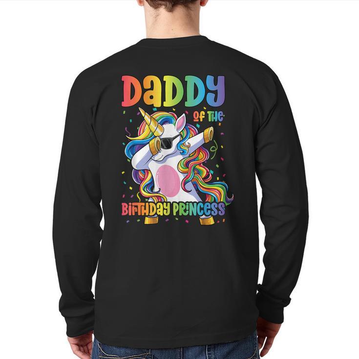 Daddy Of The Birthday Princess Girl Dabbing Unicorn Dad Long Sleeve T-Shirt Back Print