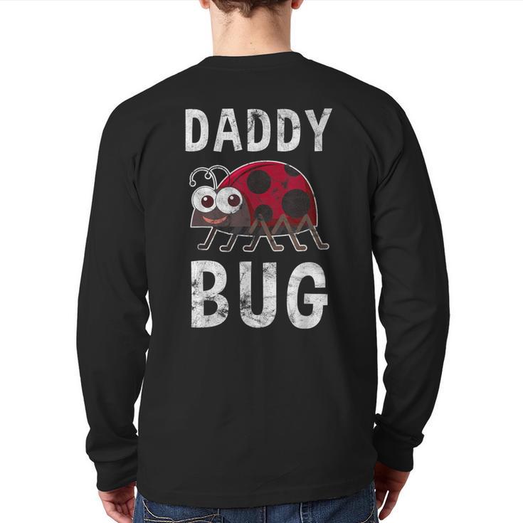 Daddy Bug Ladybug Lover Cute Dad Small Long Sleeve T-Shirt Back Print