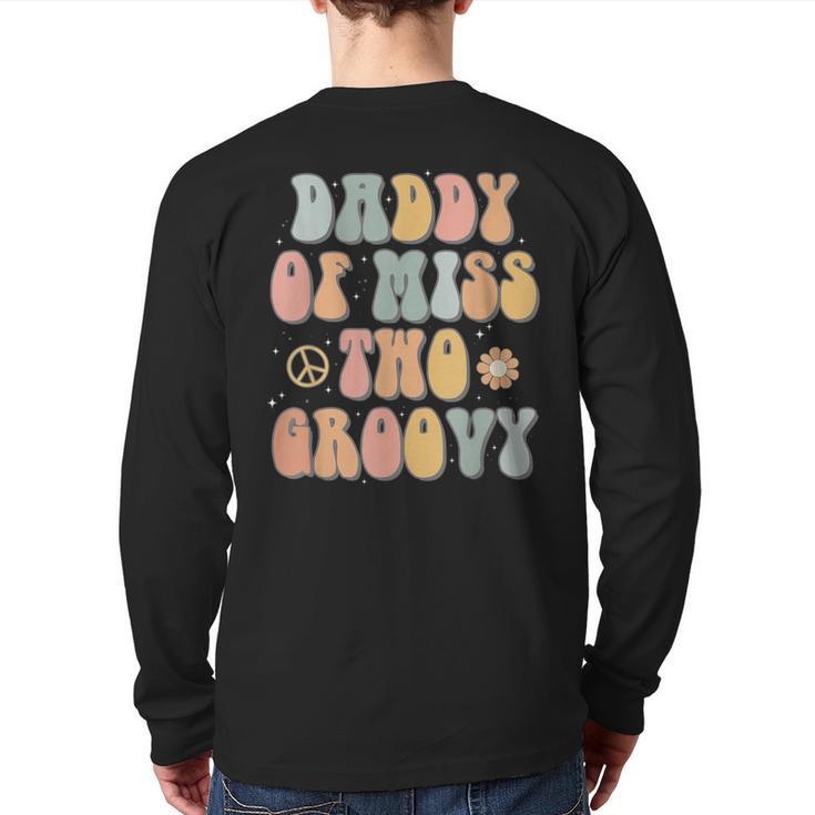 Daddy Dad Two Groovy Second Birthday Retro 2nd Bday Party Long Sleeve T-Shirt Back Print