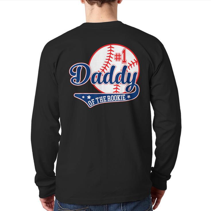 Daddy Of Rookie 1st Birthday Baseball Theme Matching Party Long Sleeve T-Shirt Back Print