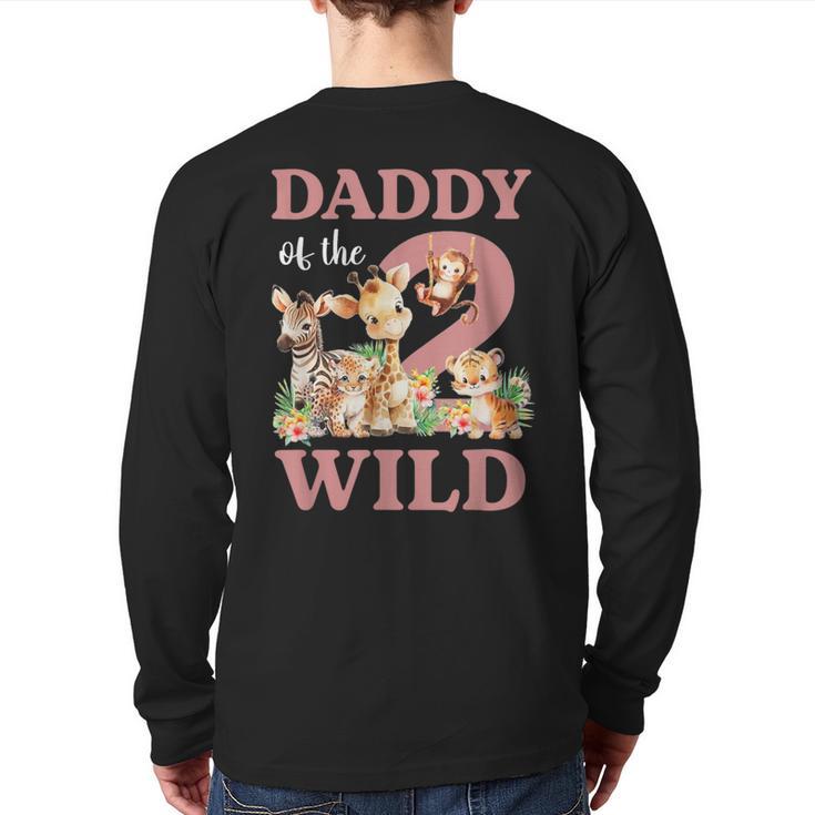 Daddy Of The Two Wild Zoo 2nd Birthday Safari Jungle Animal Long Sleeve T-Shirt Back Print