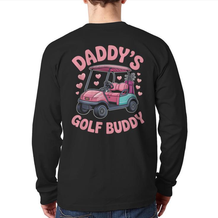 Daddy's Golf Buddy Cute Family Golfer Sport Fan Tee Matching Long Sleeve T-Shirt Back Print