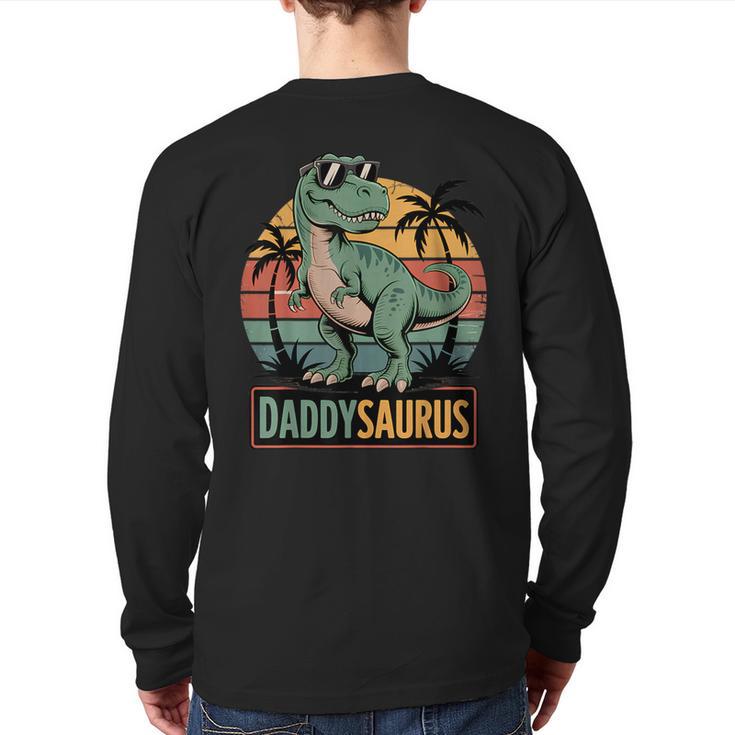 Daddysaurus T Rex Dinosaur Daddy Saurus Family Matching Dad Long Sleeve T-Shirt Back Print