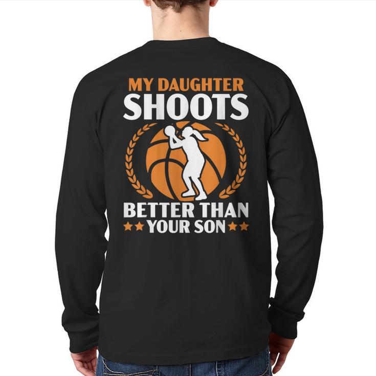 Daughter Basketball Sport Basketball Dad Mom Basketball Fan Long Sleeve T-Shirt Back Print