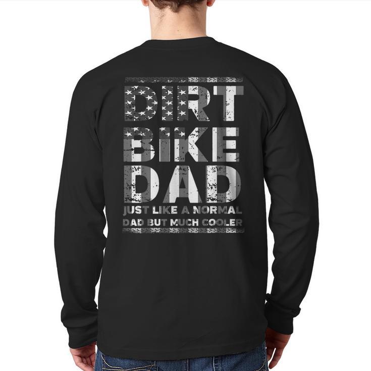 Dirt Bike DAD Bike  Motocross Enduro US Flag Shirt T-Shirt Long Sleeve T-Shirt Back Print
