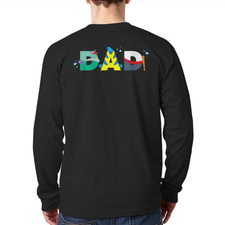 Disney The Little Mermaid Ariel Father’s Day Birthday Dad Long Sleeve T-Shirt Back Print