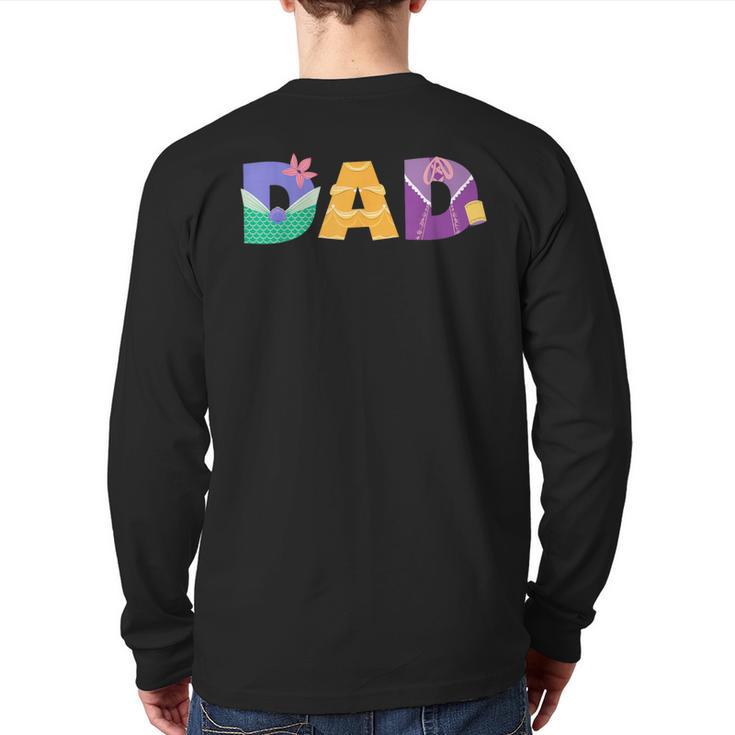 Disney Princess Dad Father’s Day Birthday Long Sleeve T-Shirt Back Print