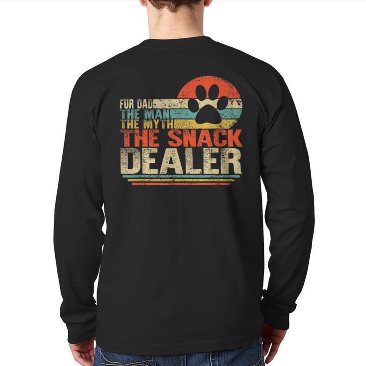 Dog Fathers Day Fur Dad The Man The Myth The Snack Dealer Long Sleeve T-Shirt Back Print