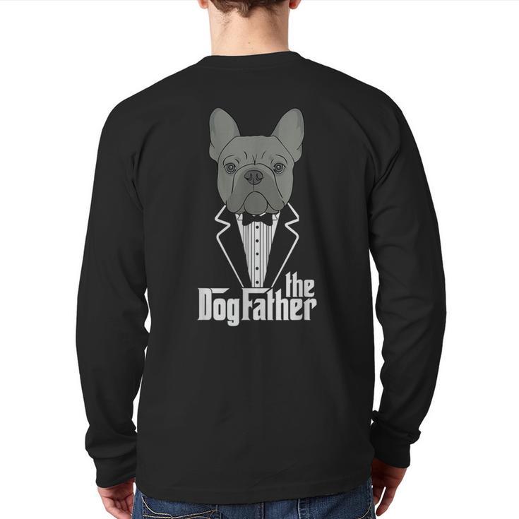 The Dogfather French Bulldog Dad Frenchie Papa  T-Shirt Small Long Sleeve T-Shirt Back Print