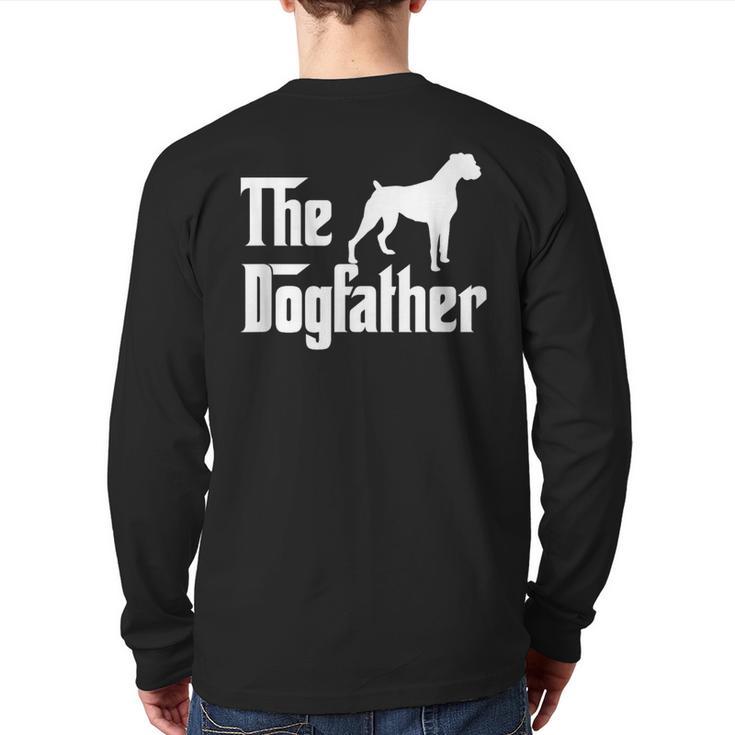 The Dogfather T Shirt Boxer Dog Lover Shirt For Men Dad Long Sleeve T-Shirt Back Print