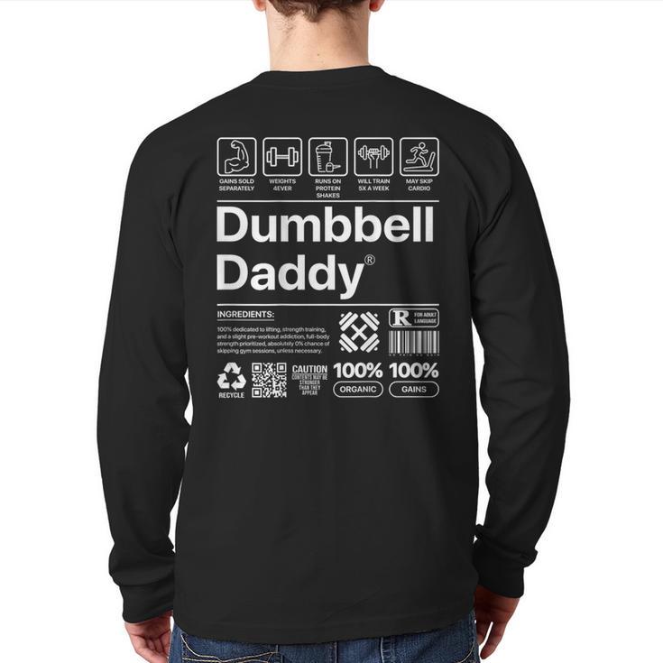 Dumbbell Daddy And Dad Gym Workout Father Long Sleeve T-Shirt Back Print