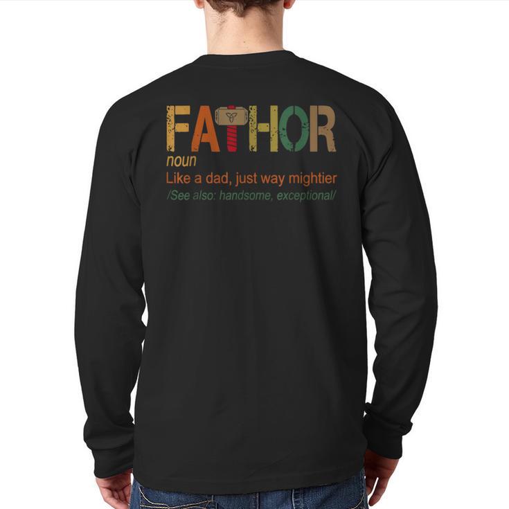 FA-Thor Like Dad Just Way Mightier Hero Fathers Day Small Long Sleeve T-Shirt Back Print