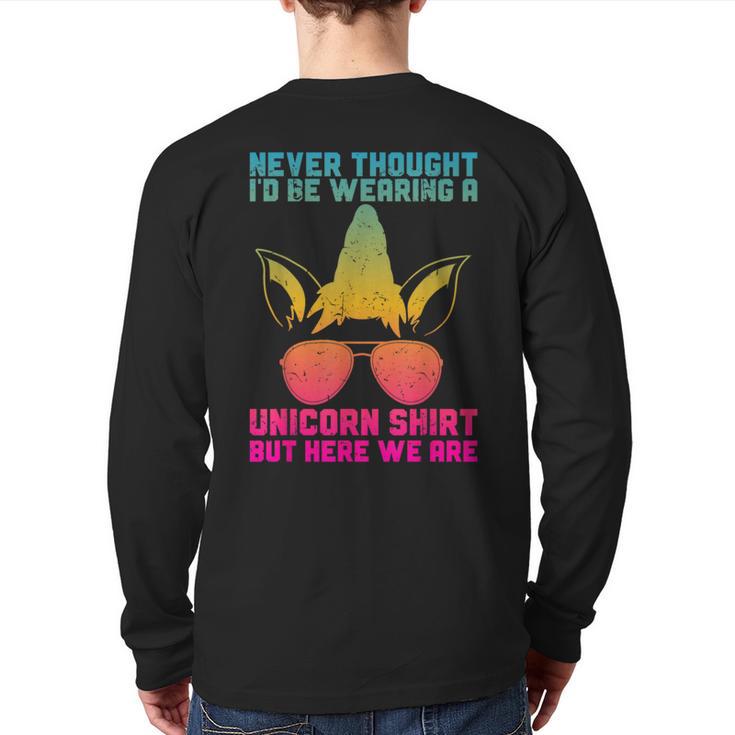 Fathers Day I Wear A Unicorn Shirt Dadacorn Long Sleeve T-Shirt Back Print